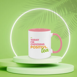 'Positivi-tea' Mug